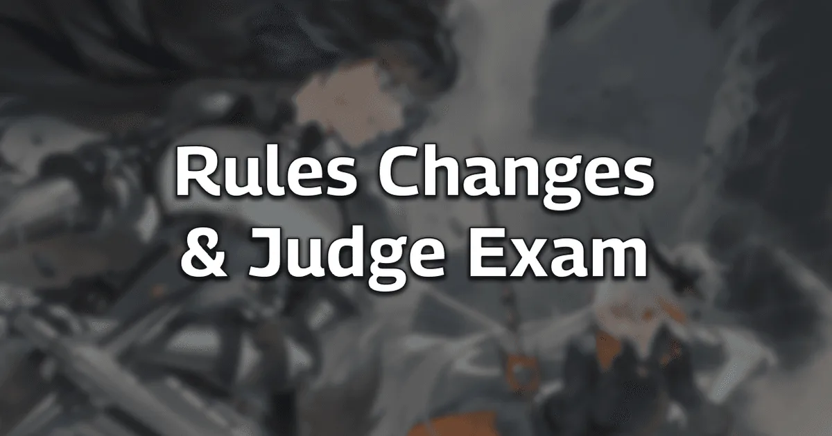 Rules Updates, Patch Notes, Judge Exam