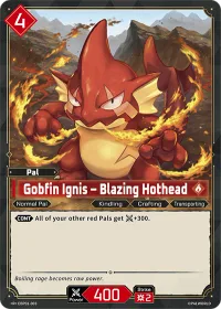 Gobfin Ignis – Blazing Hothead — EBP01-003