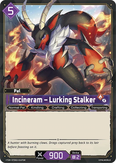 Incineram – Lurking Stalker · ◆ETD02-016TSR